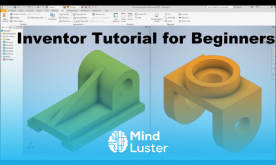 Learn Autodesk Inventor Tutorial for Beginners - Mind Luster