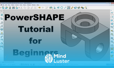 PowerShape Tutorial for Beginners