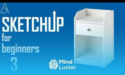 SketchUp Modeling for Beginners 3