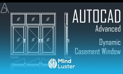 AutoCAD for Advanced Dynamic Casement Window