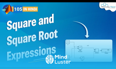 Learn Square and Square Root Expressions in MATLAB Simulink Hindi ...