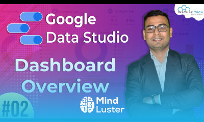 Complete Dashboard Overview Google Data Studio Part 2 WsCube Tech