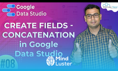 Creating Fields Doing Concatenation Google Data Studio Part 8 WsCube Tech