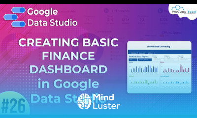 How to Create Basic Finance Report Google Data Studio Part 26 WsCube Tech