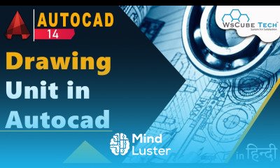 Drawing Unit in AutoCad How to Set Drawing Unit in AutoCad हिंदी में Drawing Unit Part 13