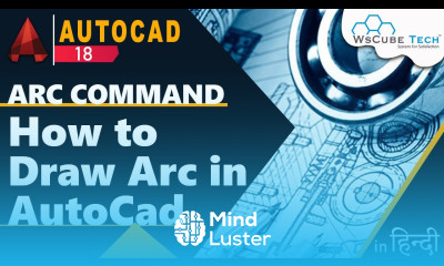 Arc in AutoCad हिंदी में How to Draw a Arc in AutoCad AutoCad Arc Command Tutorial Part 18