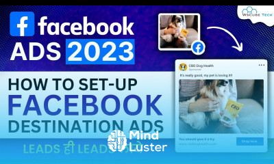 How to Set Up Facebook Destination Ads Facebook Ads 2023