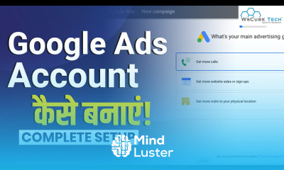 Google Ads Account Kaise Banaye Full Guide How to Create Google Ads Account
