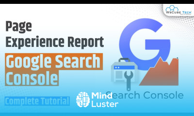 Page Experience Report Google Search Console Latest Version