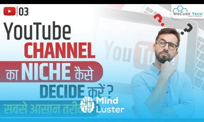 YouTube Niche Ideas How to Find the Best NICHE for Your YouTube Channel आसान तरीका