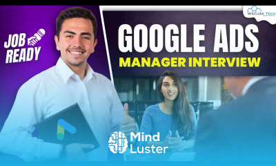 Google Ads Manager Interview and Questions PPC Interview Questions