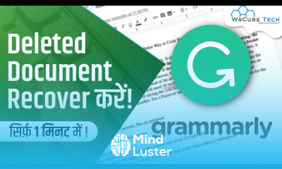 Learn How to Recover Deleted Documents in Grammarly Easy Way to Get ...