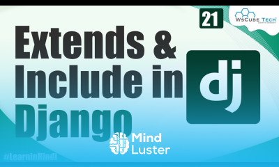 Tags of Django How to use Extends and Include Django Template Tags Django Tutorials