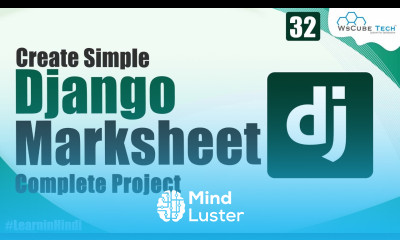 Learn to Create Marksheet in Simple ways in Django Django Tutorials
