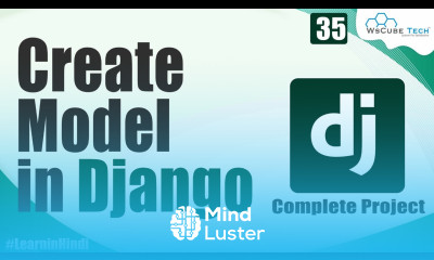 How to Create a Model in Django Django Complete Project in Hindi
