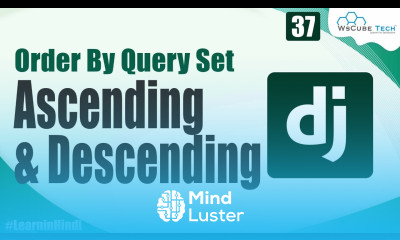 Order a Query in Ascending or Descending Django Tutorial in Hindi