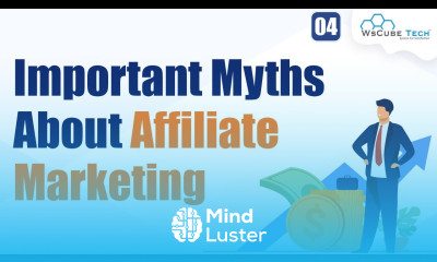 Myths Related to Affiliate Marketing Must Watch Before Starting Affiliate Marketing Career 4