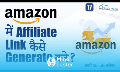 How To Get Amazon Affiliate Links सबसे Simple तरीका Affiliate Marketing 