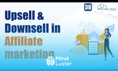 Upsell Downsell in Affiliate Marketing How to Take Advantage 