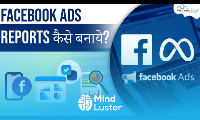 How to Create Facebook Ads Clients Report Complete Guide