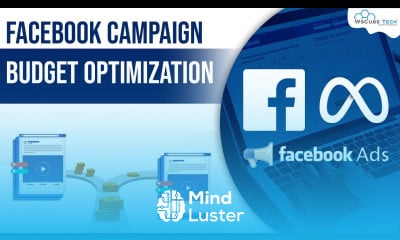 Concept of Facebook Campaign Budget Optimization Its Uses Facebook Ads