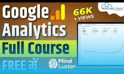 Google Analytics Tutorial in Hindi Step by Step Full Course WsCube Tech