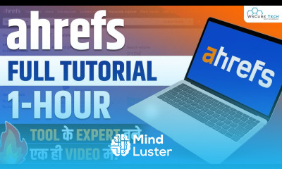 How to use Ahrefs Tool Ahrefs Full Tutorial in 1 Hour  Best SEO Tools