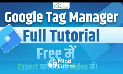Google Tag Manager GTM Full Tutorial in 3 Hour  How to Install Use