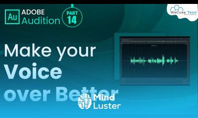 How to Make your  Voice over Better in Audition Step by step Use of Best Tools Secrets Revealed