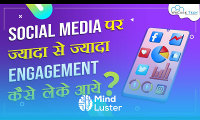 How to Bring Maximum Engagement on Social Media ज्यादा से ज्यादा Engagement कैसे लेके आये