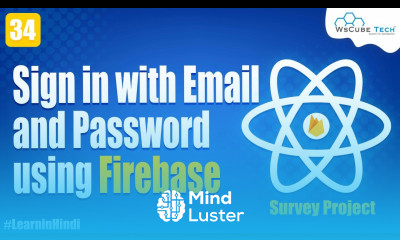 Sign in with Email and Password using Firebase Survey Project React JS Tutorial in Hindi 34