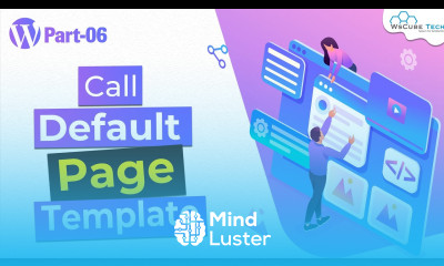 Creating Call Default Page Template In WordPress WordPress Theme Development