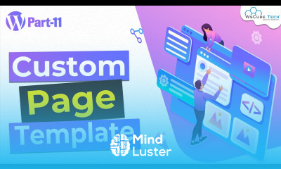 What is Custom Page Template in WordPress Theme Tutorial for WordPress Theme Development