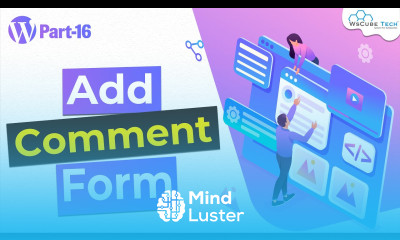 Learn to Add Comment form in Single Page in WordPress Theme WordPress Theme Development