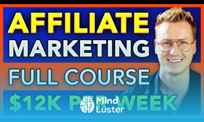 Complete Affiliate Marketing Course For Beginners 2024