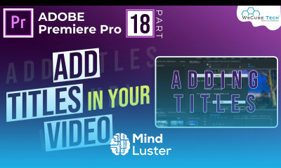How to Add Text In Premiere Pro Horizontal Vertical Text In Premiere Pro Hindi 18 WsCube Tech