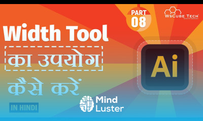 How to use Width Tool Functionality in Adobe Illustrator in Hindi Part 8 WsCube Tech