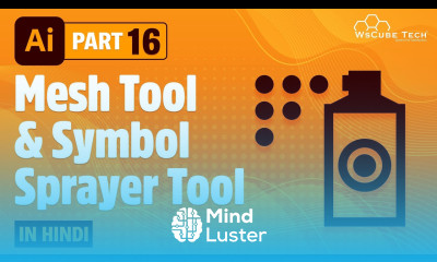 How to use Mesh Tool Symbol Sprayer Tool in Adobe Illustrator Hindi Part 16 WsCube Tech