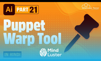 How to use Puppet Warp Tool in Adobe Illustrator Illustrator Tutorial Hindi Part 21 WsCube Tech
