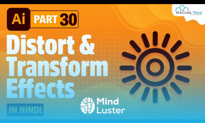 Distort Transform Effects in Adobe Illustrator Hindi Adobe Illustrator Tool Tips Tricks 30