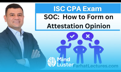 Forming an Opinion in SOC Engagement Information System and Controls ISC CPA Exam