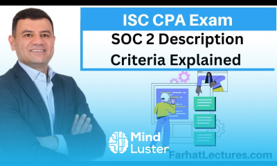 SOC 2 Description Criteria Information Systems and Controls ISC CPA Exam