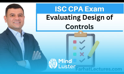 SOC Engagement Evaluating Design of Controls Information Systems and Controls ISC CPA Exam