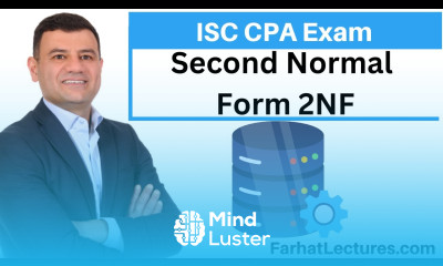 Second Normal Form 2NF Data Normalization Information Systems and Controls ISC CPA Exam