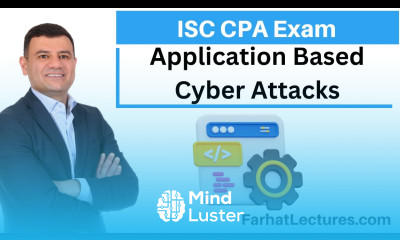 Application Based Cyber Attacks Information Systems and Controls CPA Exam