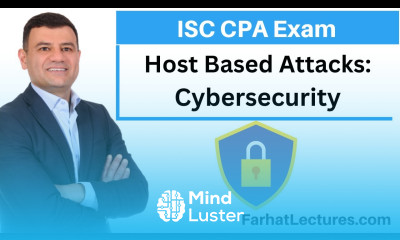 Host Based Cybersecurity Attack Information Systems and Controls CPA exam