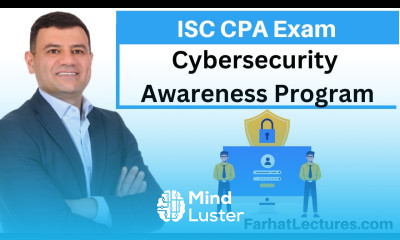 Cybersecurity Awareness Training Information Systems and Controls ISC CPA exam