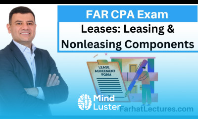 Accounting For Leases Leasing and Nonleasing components FAR CPA Exam