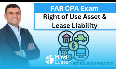 Accounting for Leases How to Calculate ROU and Lease Liability CPA Exam FAR