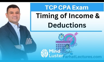 Timing of Income and Deductions Tax Compliance and Planning CPA TCP CPA Exam